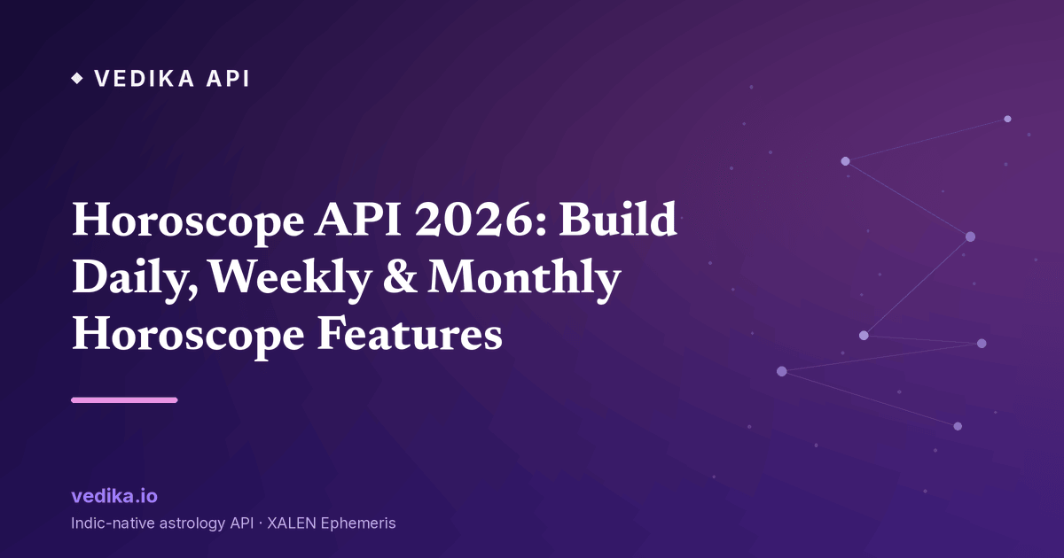Horoscope API 2026: Build Daily, Weekly & Monthly Horoscope Features