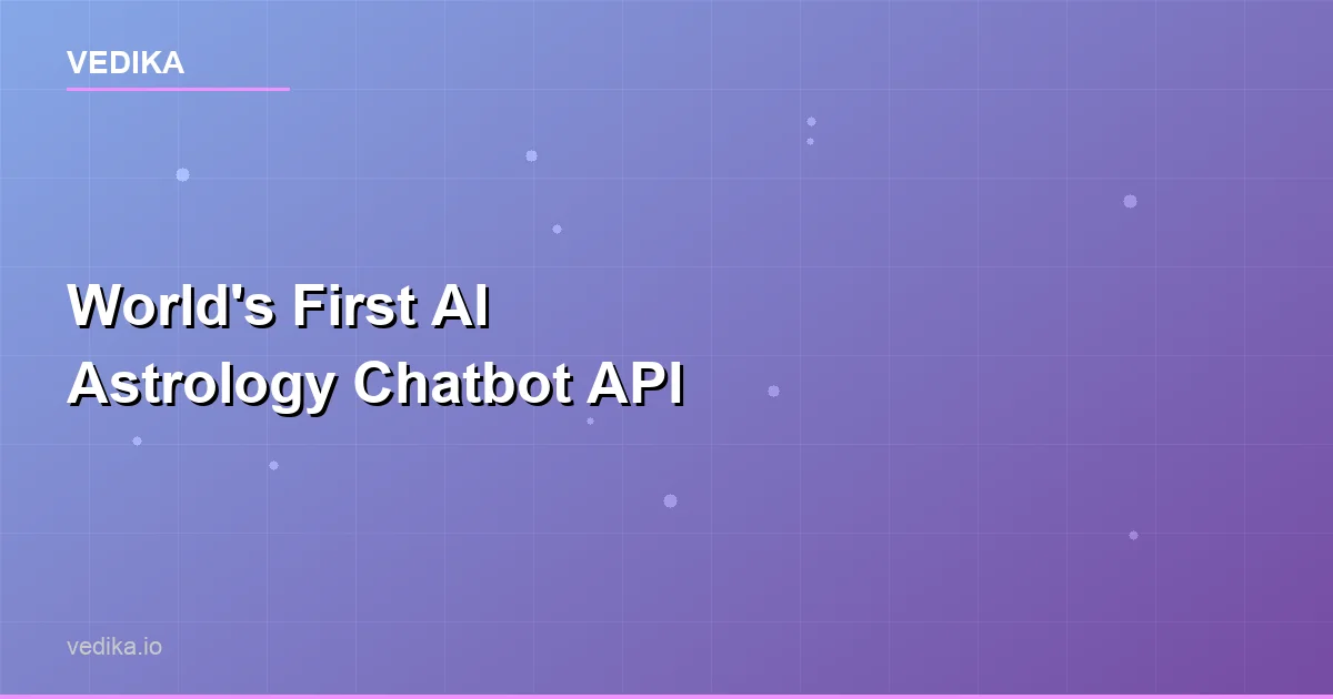 World's First Astrology AI Chatbot API Platform